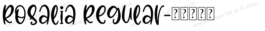 Rosalia Regular字体转换